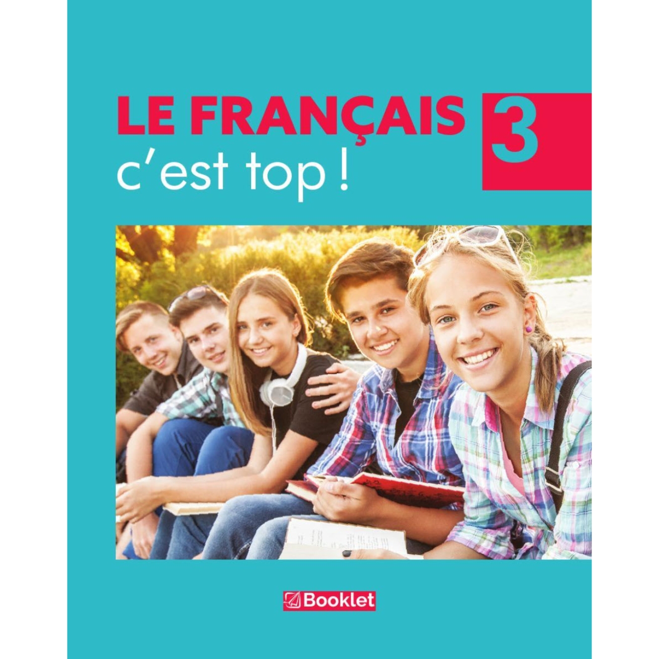 LE FRANÇAIS c’est top ! 3